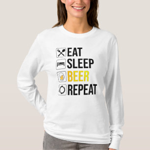 Eat Sleep Beer Repeat T-Shirt