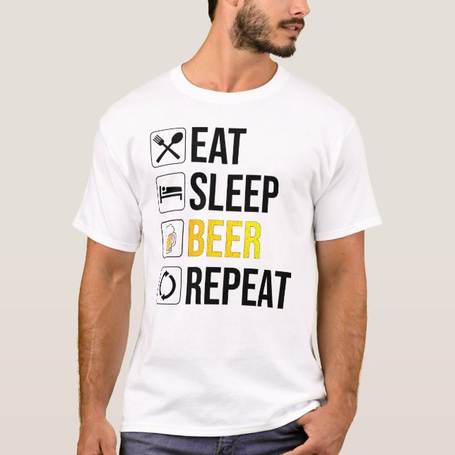 Eat Sleep Beer Repeat T-Shirt (Front)