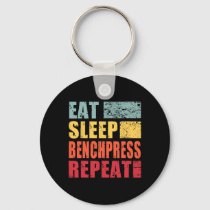 Eat Sleep Benchpress Repeat Key Ring