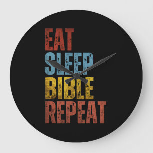 EAT SLEEP BIBLE REPEAT LARGE CLOCK