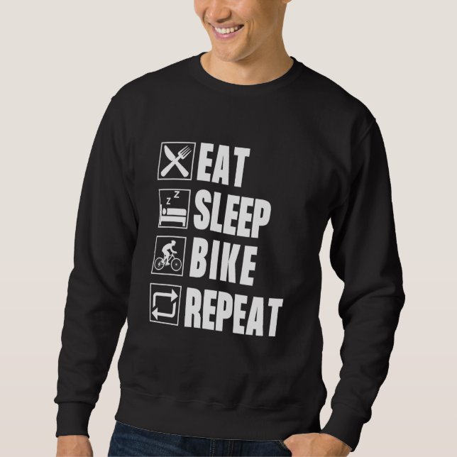 Eat Sleep Bike Repeat Sweatshirt (Front)