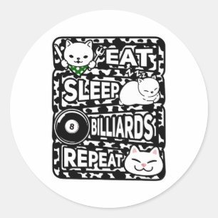 Eat Sleep Billiards Repeat Boys Girls Billiards Lo Classic Round Sticker