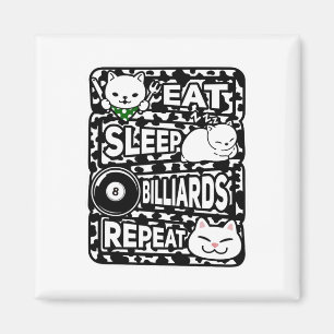 Eat Sleep Billiards Repeat Boys Girls Billiards Lo Magnet