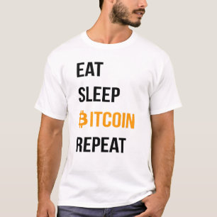 Eat Sleep Bitcoin Repeat  T-Shirt