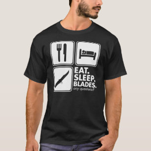 Eat Sleep Blades - White T-Shirt