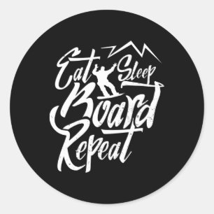 Eat Sleep Board Repeat Snowboarder Snowboarding Sn Classic Round Sticker