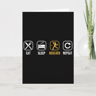 Eat Sleep Boulder Repeat Climbing Sport Free Bould Card