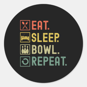 Eat Sleep Bowl Repeat Funny Bowling Bowler  Classic Round Sticker