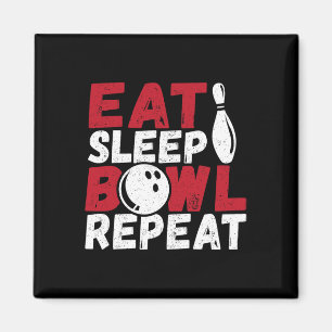 Eat Sleep Bowl Repeat Magnet