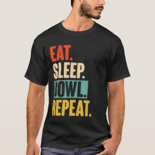 Eat Sleep Bowl Repeat Retro Vintage Bowling T-Shirt