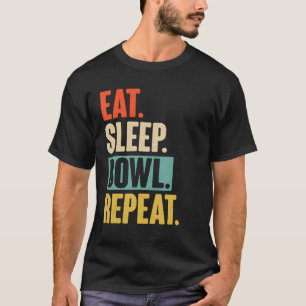 Eat Sleep Bowl Repeat Retro Vintage Bowling T-Shirt