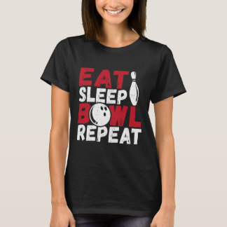 Eat Sleep Bowl Repeat T-Shirt