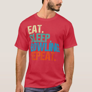 Eat Sleep Bowling Repeat 13 T-Shirt