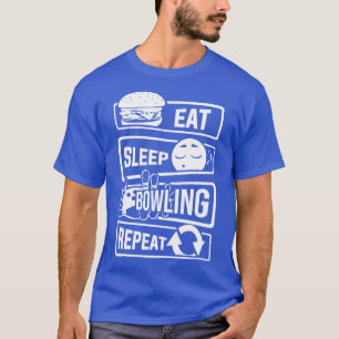 Eat Sleep Bowling Repeat Cones Strike Spare Pin T-Shirt