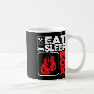 Eat Sleep Box - Boxing Lover Gym Boxer Kickboxing  Coffee Mug