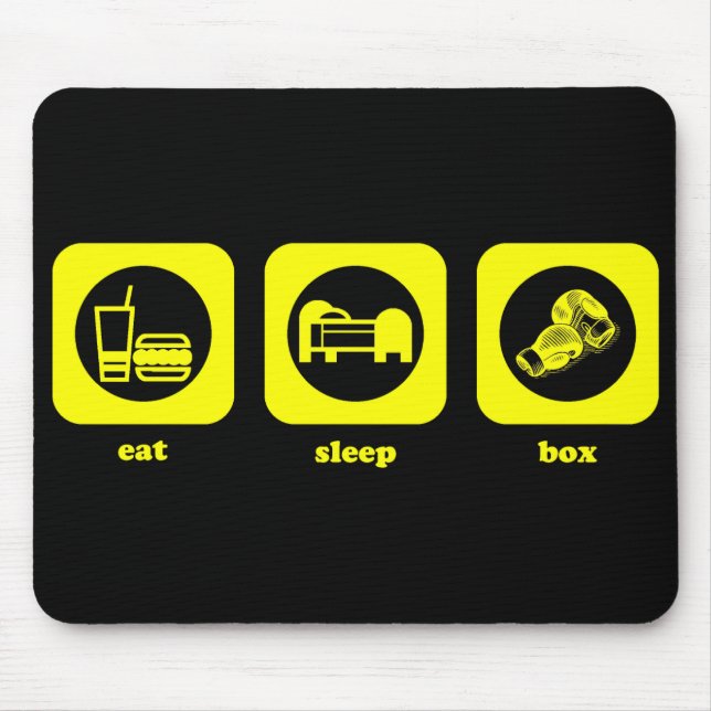 Eat. Sleep. Box. Mousepad (Front)