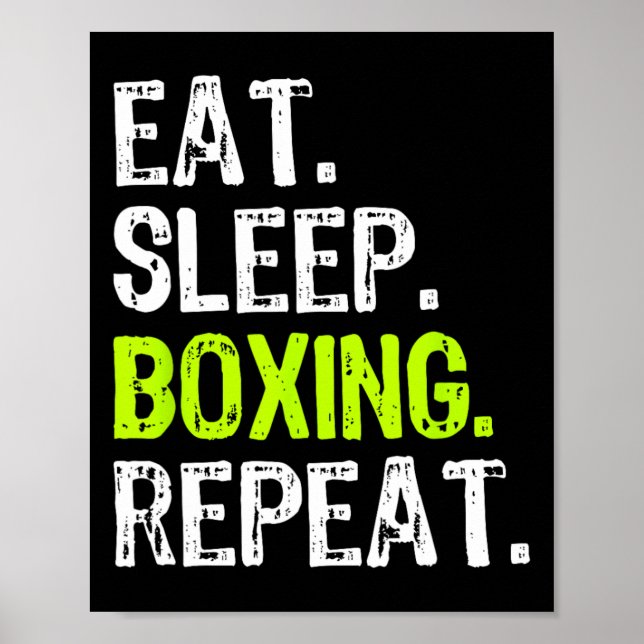 Eat Sleep Boxing Repeat Box Coach Fan Funny  Poster (Front)