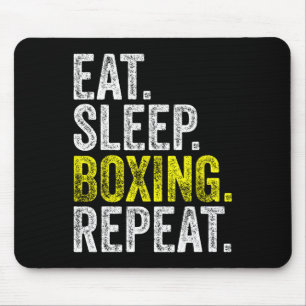 Eat Sleep Boxing Repeat Boxer Fighter Fighting Wor Mouse Pad