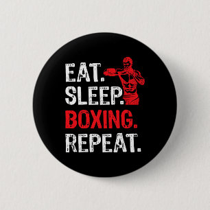 Eat Sleep Boxing Repeat Boxing Player Funny  6 Cm Round Badge