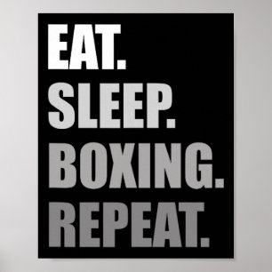 Eat. Sleep. Boxing. Repeat. Boxing Poster