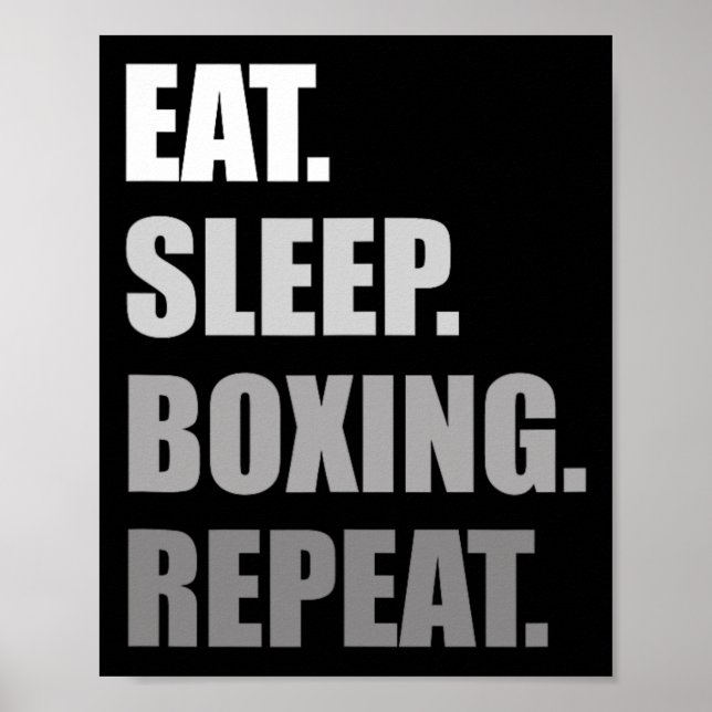 Eat. Sleep. Boxing. Repeat. Boxing  Poster (Front)