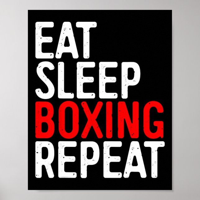 Eat Sleep Boxing Repeat Funny Boxer Shirt  Poster (Front)