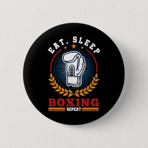 Eat Sleep Boxing Repeat Mma Kickboxing Boxer 6 Cm Round Badge