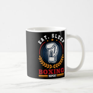 Eat Sleep Boxing Repeat Mma Kickboxing Boxer Coffee Mug