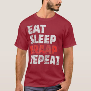 Eat Sleep Braap Repeat Funny Bicycle Motocross T-Shirt