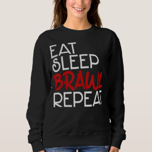Eat Sleep Brawl Repeat Gamer Game Funny For Men Wo Sweatshirt