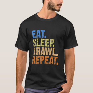 Eat Sleep Brawl Repeat Gift For Brawlers Gamers T-Shirt