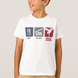 Eat Sleep Breakdance - Girl T-Shirt