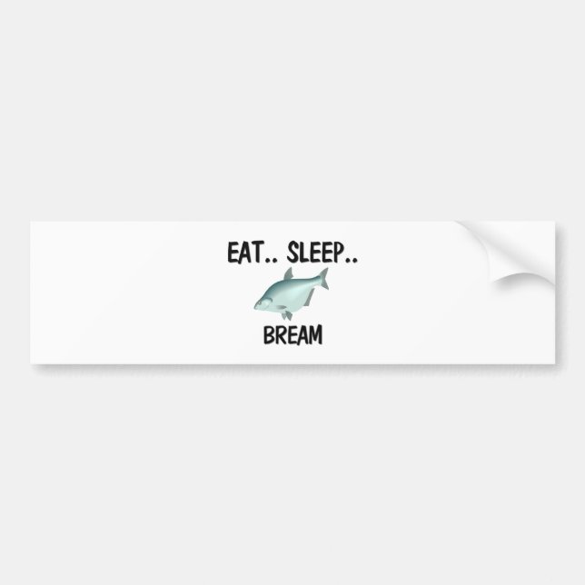 Eat Sleep BREAM Bumper Sticker (Front)