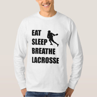 Eat Sleep Breathe Lacrosse T-Shirt