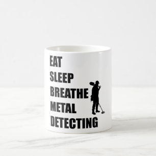 Eat Sleep Breathe Metal Detecting Coffee Mug