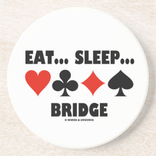 Eat... Sleep... Bridge (Bridge Humour Card Suits) Coaster