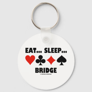 Eat... Sleep... Bridge (Bridge Humour Card Suits) Key Ring