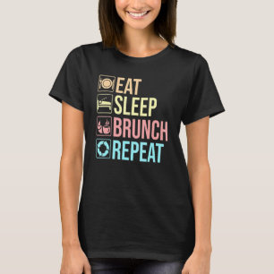 Eat Sleep Brunch Squad Repeat Breakfast Lunch Frie T-Shirt