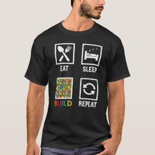 Eat Sleep Build Repeat Building Blocks Bricks Mast T-Shirt