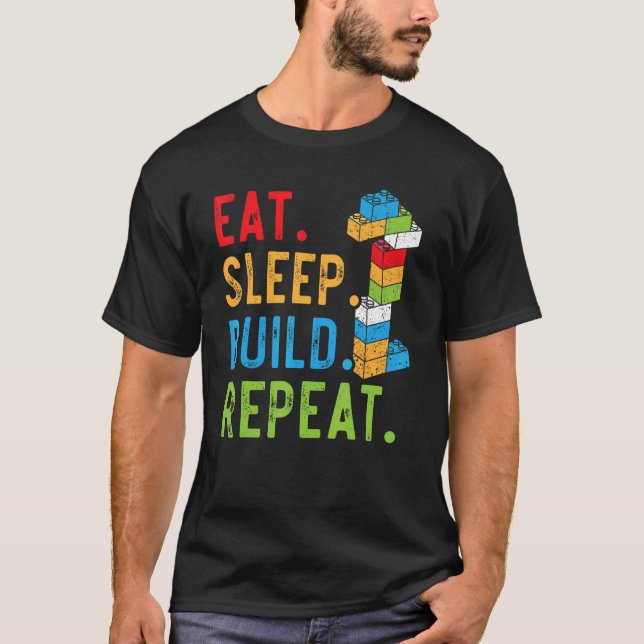 Eat Sleep Build Repeat Master Builder Bricks Block T-Shirt (Front)