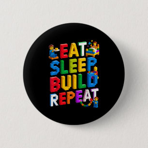 Eat Sleep Build Repeat Master Builder Building Bri 6 Cm Round Badge