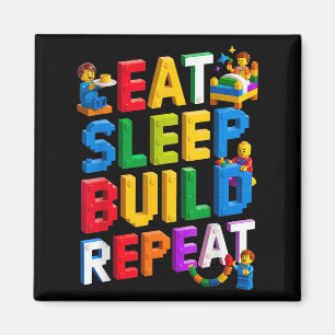 Eat Sleep Build Repeat Master Builder Building Bri Magnet