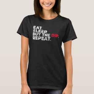 Eat Sleep Buy The Dip Repeat Crypto Trading Whale T-Shirt