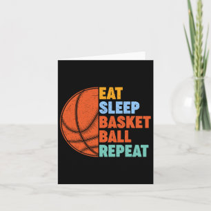 Eat Sleep Bysketbyll Repeat For Men Teens Boys Gir Card