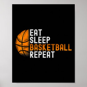 Eat Sleep Bysketbyll Repeat Poster