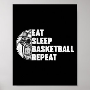 Eat Sleep Bysketbyll Repeat Teens Girls Boys Kids Poster