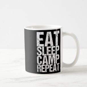Eat Sleep Camp Repeat _1 Coffee Mug