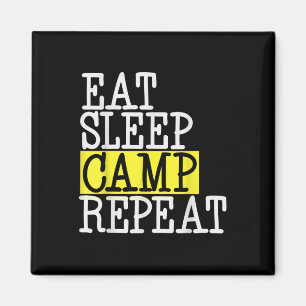 Eat Sleep Camp Repeat - Camping Camper Funny Quote Magnet