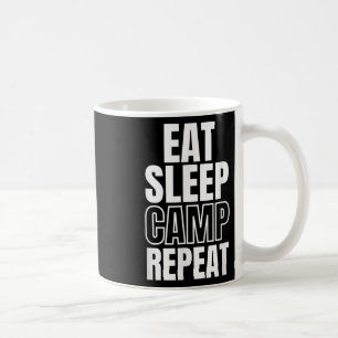 Eat Sleep Camp Repeat Coffee Mug
