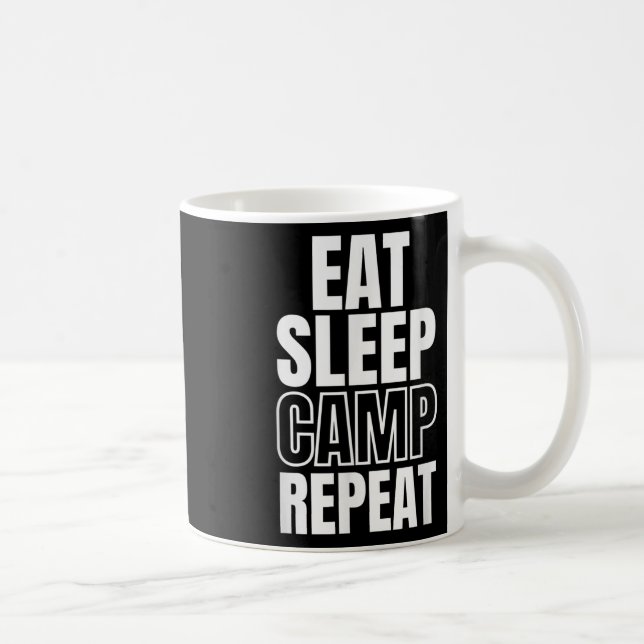 Eat Sleep Camp Repeat  Coffee Mug (Right)